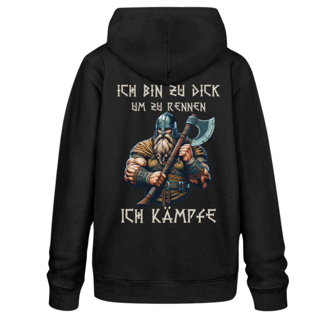 Ich bin zu dick um zu rennen - Unisex Organic Hoodie