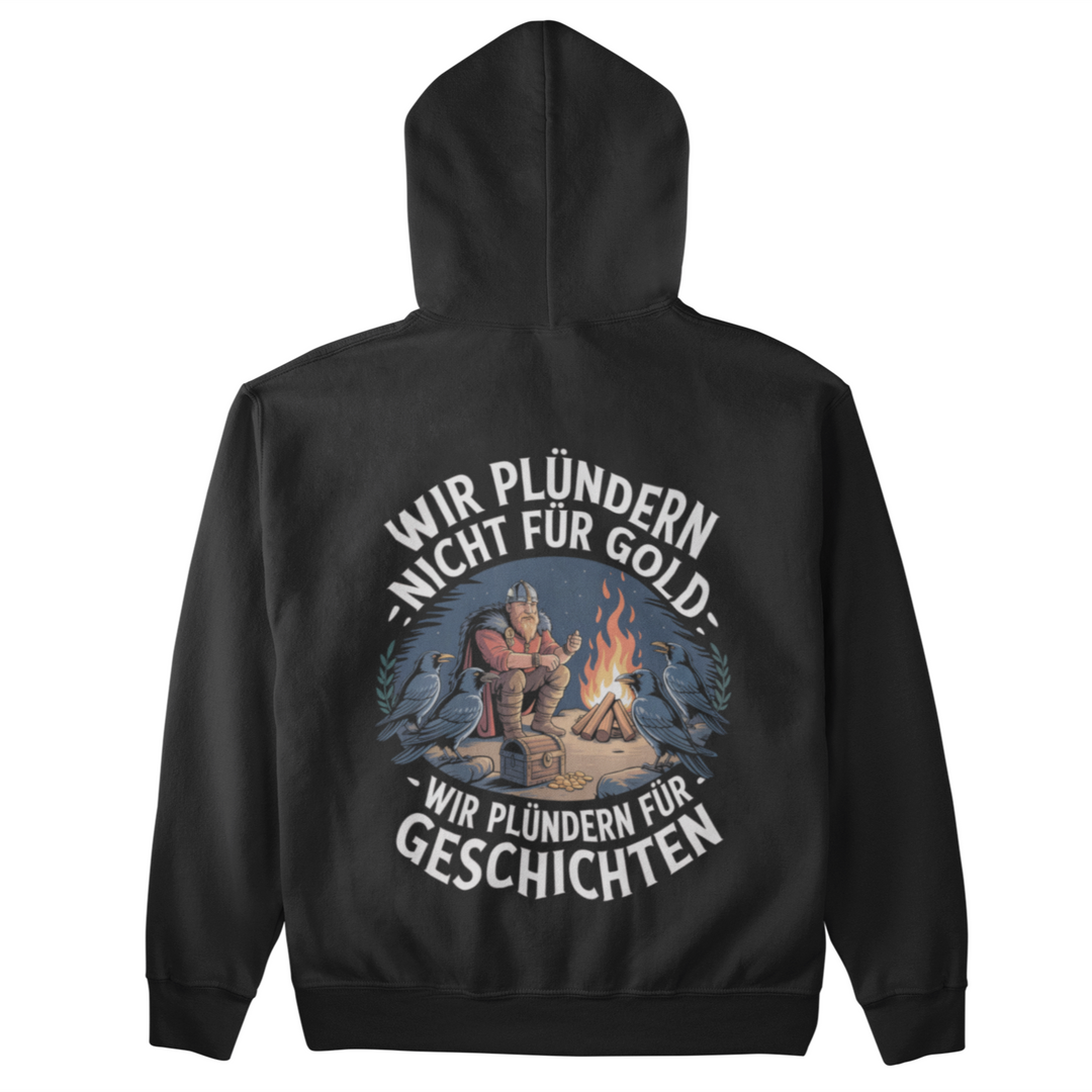 Wir plündern für Geschichten - Unisex Hoodie