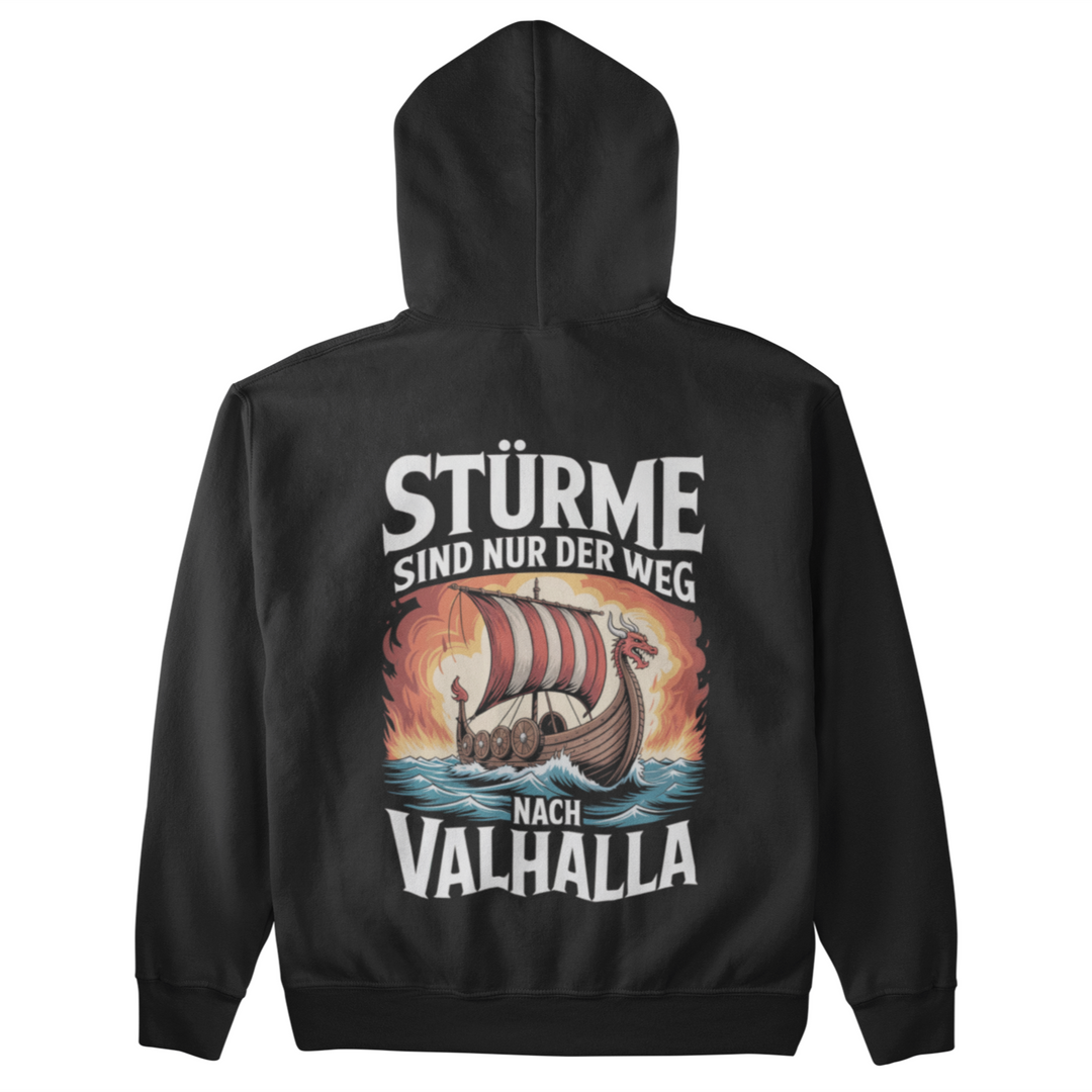 Stürme sind nur der Weg nach Valhalla  - Unisex Hoodie