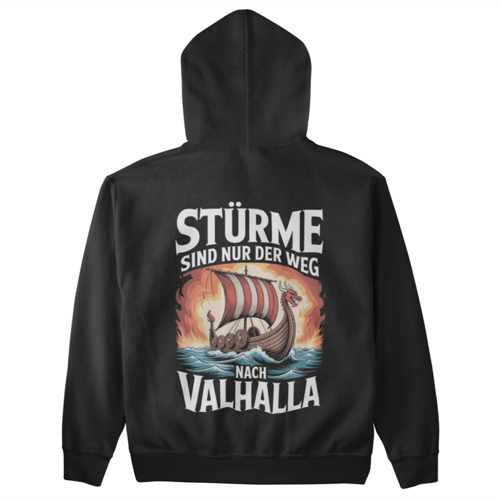 Stürme sind nur der Weg nach Valhalla  - Unisex Hoodie