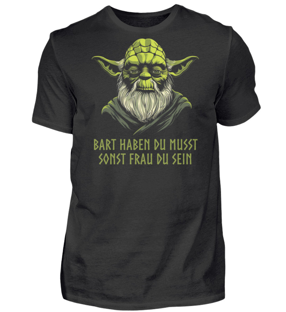 Bart haben du musst - Herren Shirt