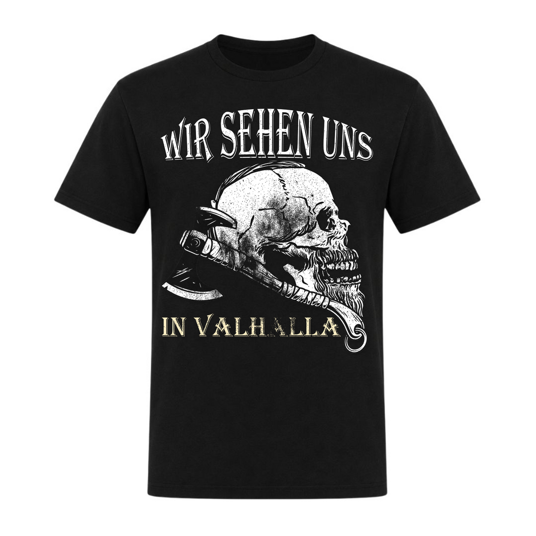 Wir sehen uns in Valhalla - Unisex T-Shirt - schwarz