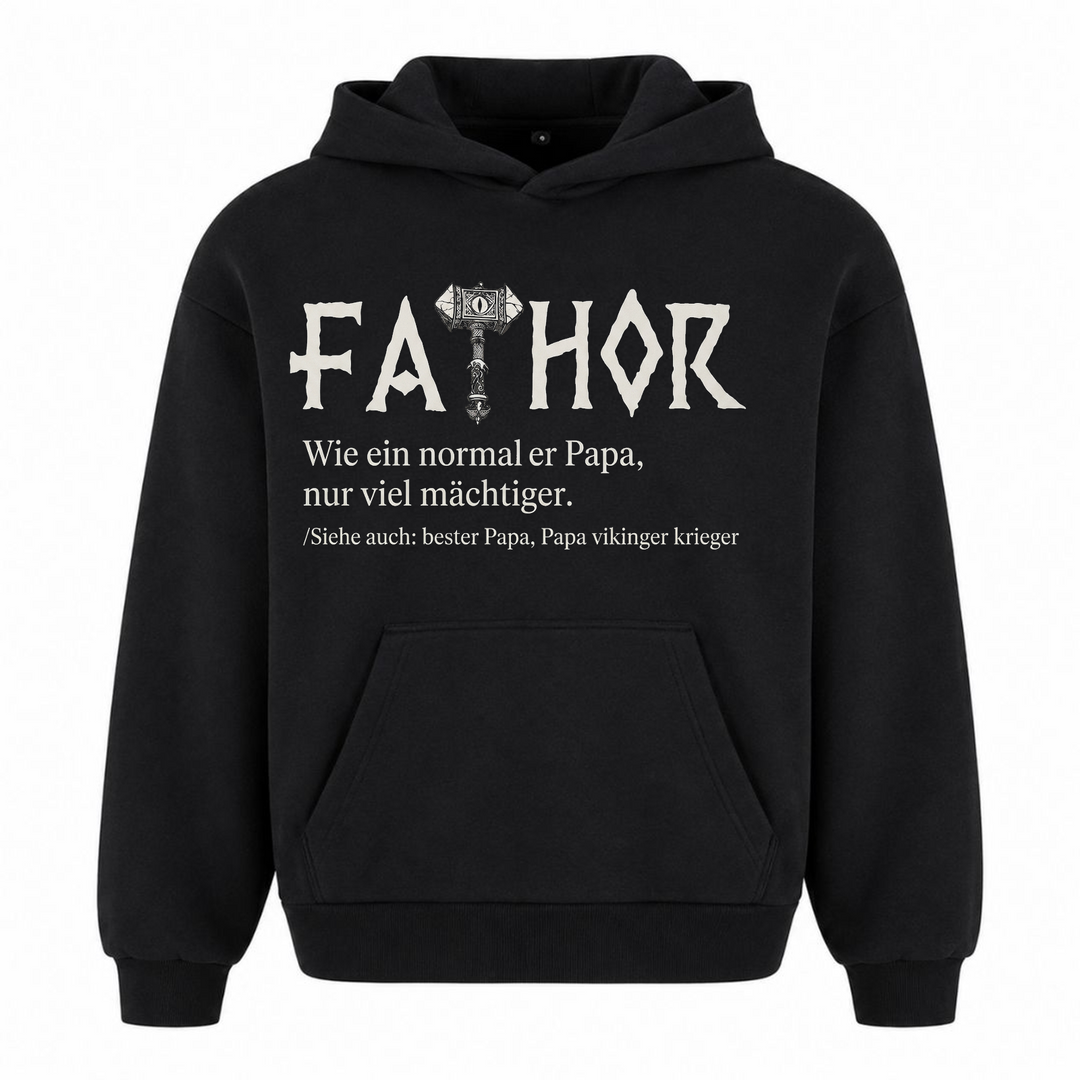 Fathor - Premium Hoodie Unisex Oversized Hoodie - Schwarz