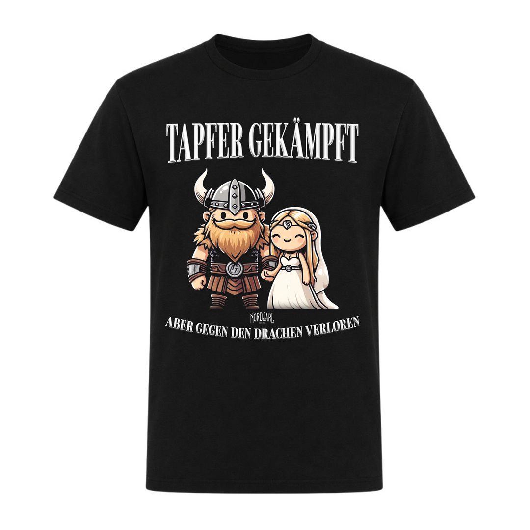 Tapfer gekämpft - Unisex T-Shirt - schwarz