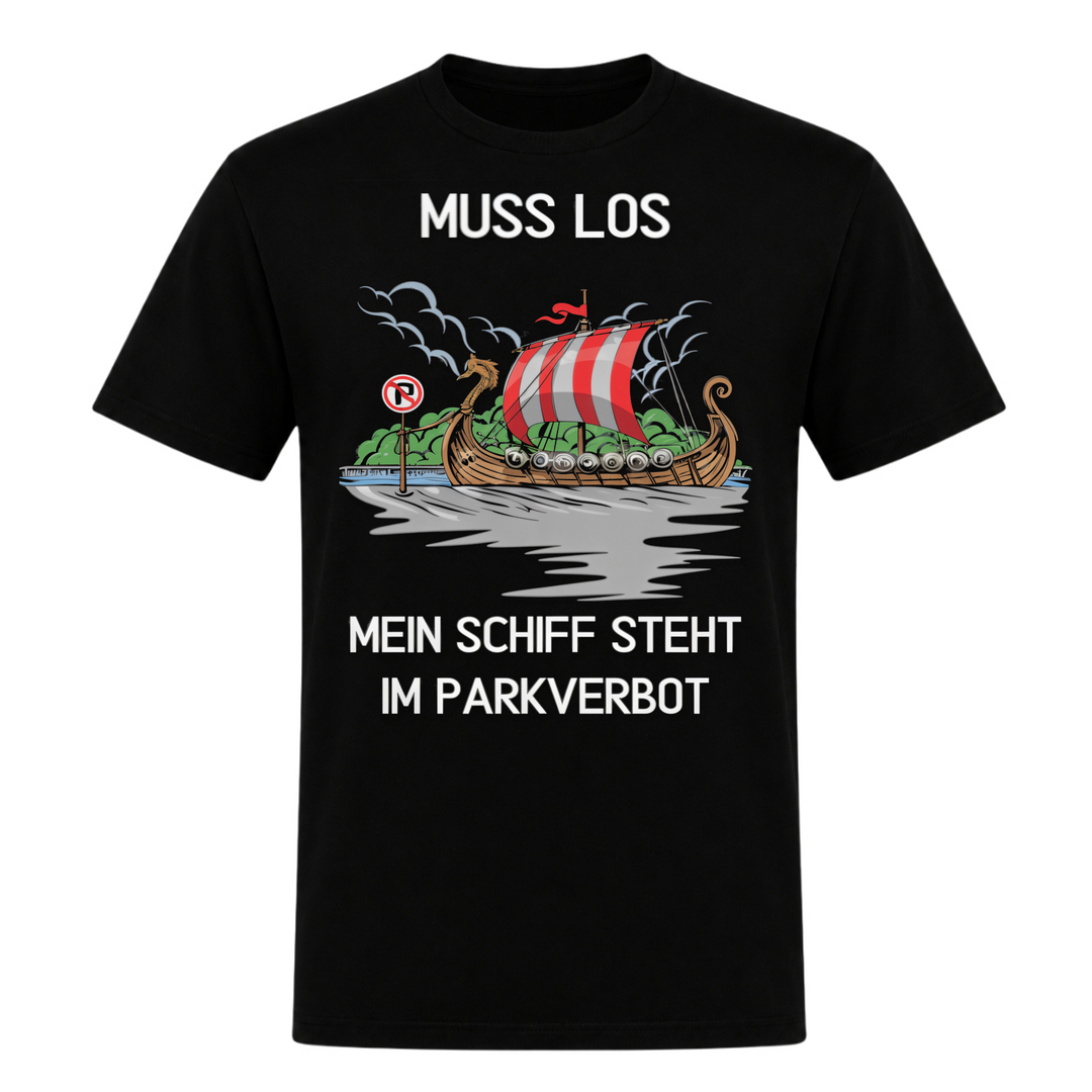 Mein Schiff steht im Parkverbot – Wikinger T-Shirt von Nordjarl