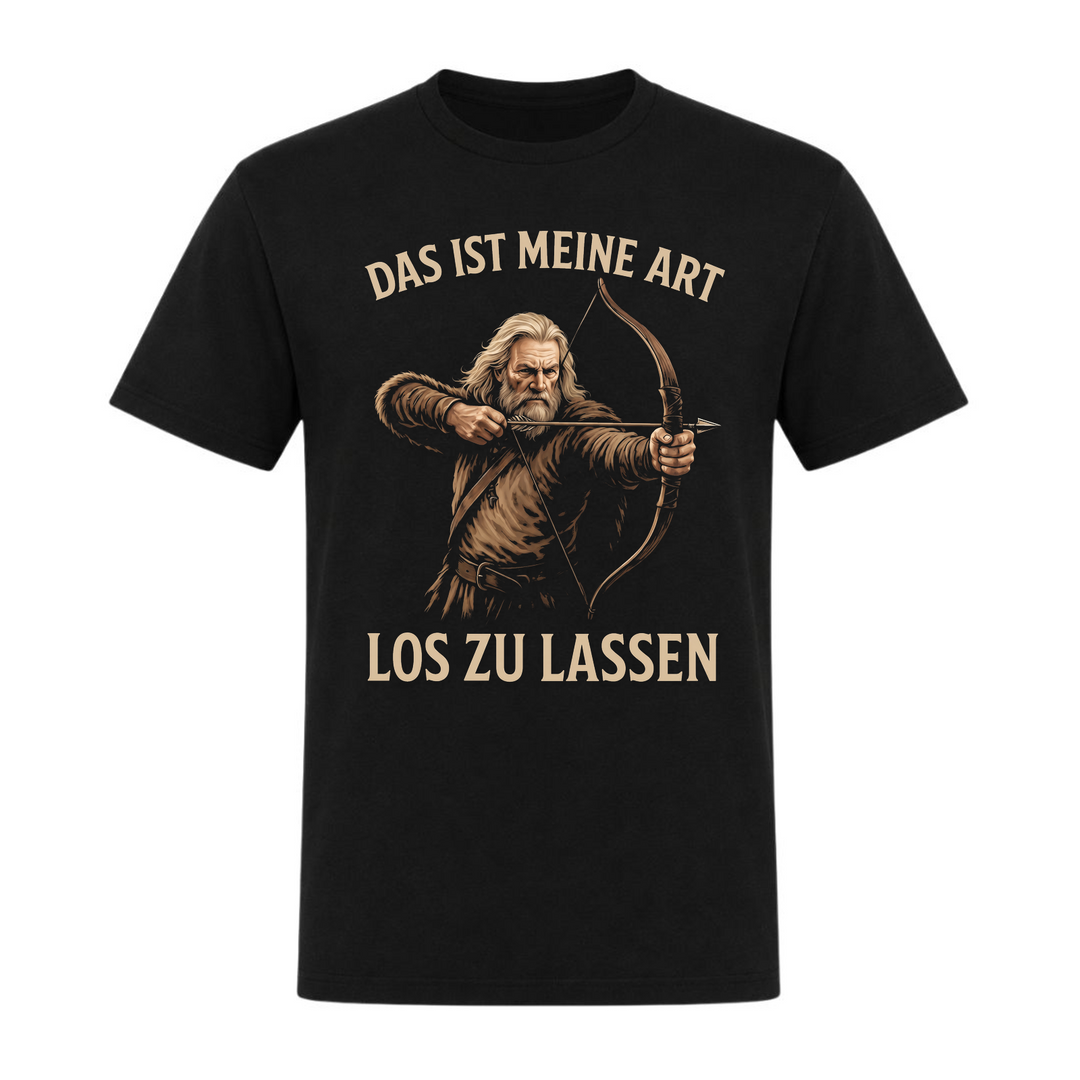 Das ist meine Art los zu lassen - Unisex T-Shirt - schwarz