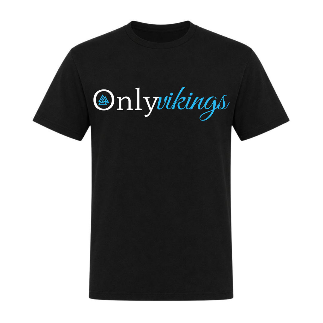 Only Vikings - Unisex T-Shirt - schwarz