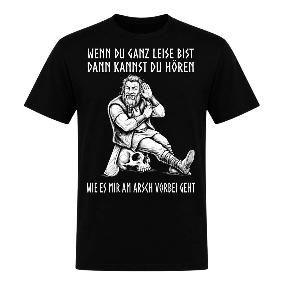 Wenn du ganz leise bist – Wikinger T-Shirt von Nordjarl – Schwarz