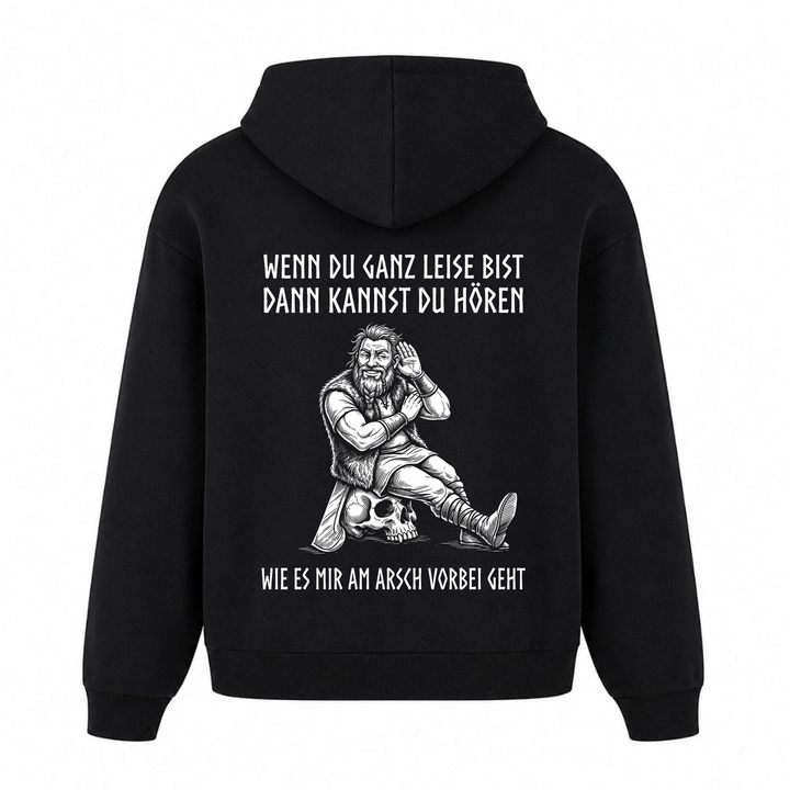 Wenn du ganz leise bist - Premium Hoodie Unisex Oversized Hoodie - Schwarz