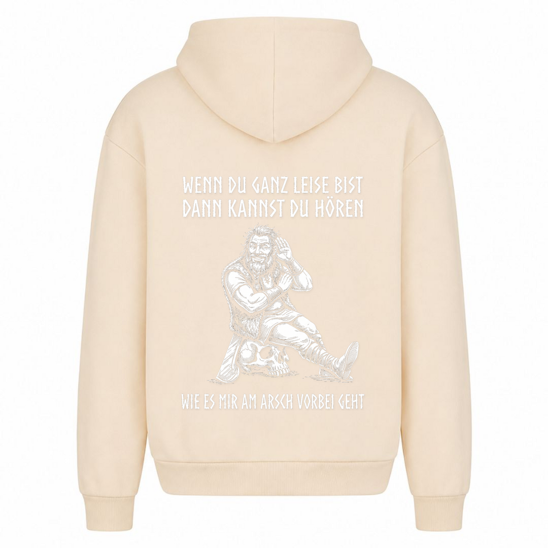 Wenn du ganz leise bist - Premium Hoodie Unisex Oversized Hoodie - White Sand