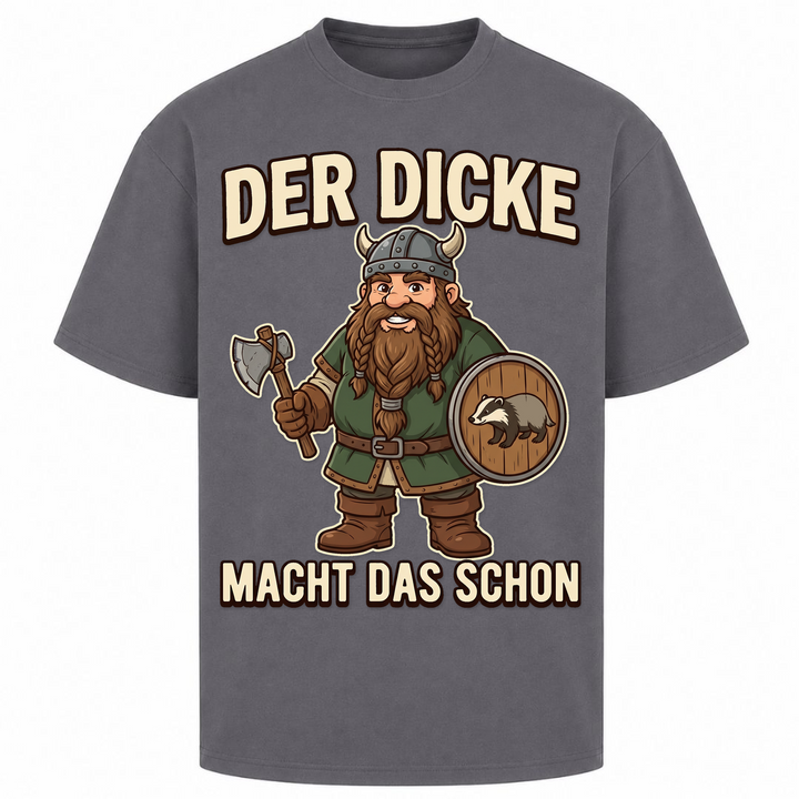 Der Dicke macht das schon - Oversized Shirt - dark grey 