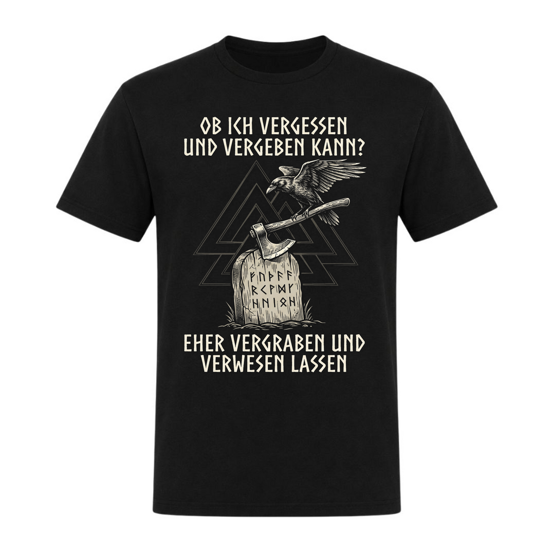 Ob ich vergessen und vergeben kann - Unisex T-Shirt - schwarz