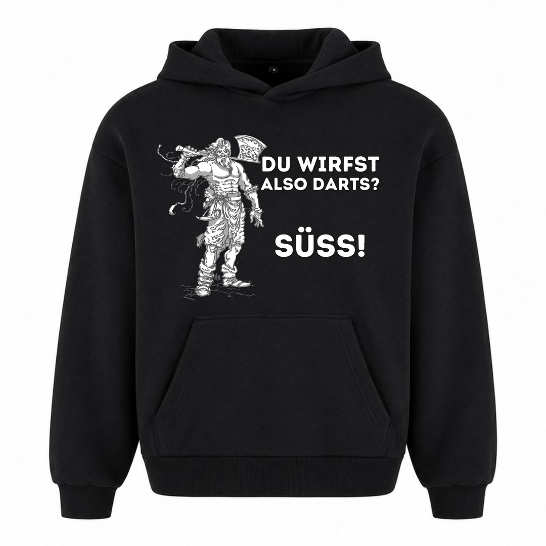 Du wirfst also Darts? - Premium Hoodie Unisex Oversized Hoodie - Schwarz