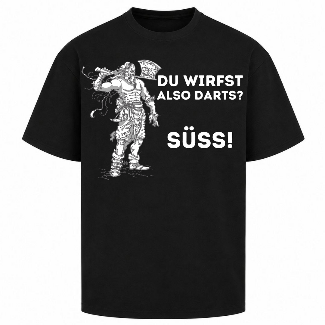 Du wirfst also Darts - Oversized Shirt - Schwarz