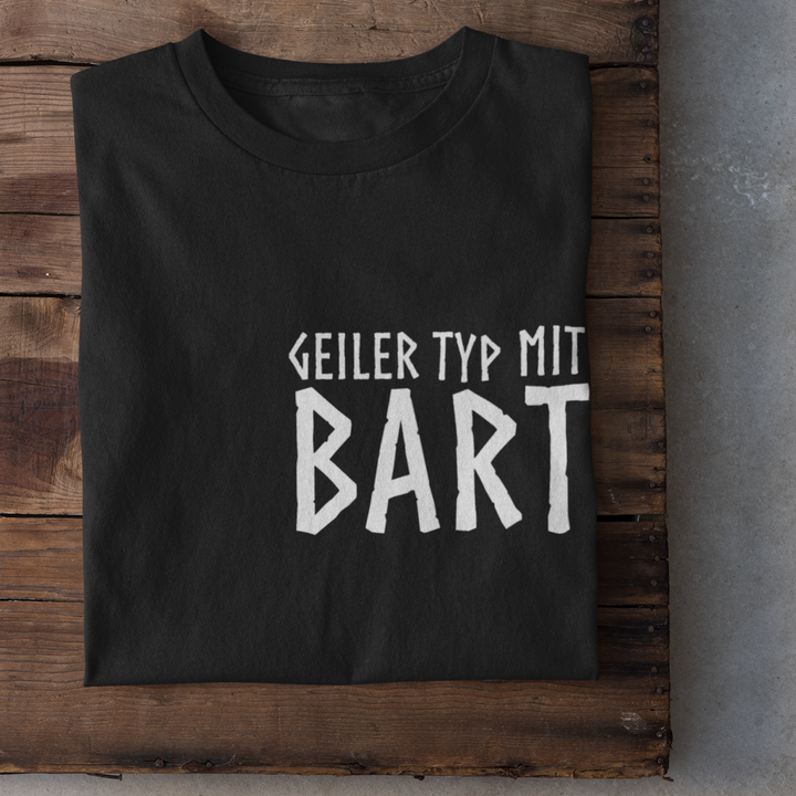 Geiler Typ mit Bart  - Herren Shirt