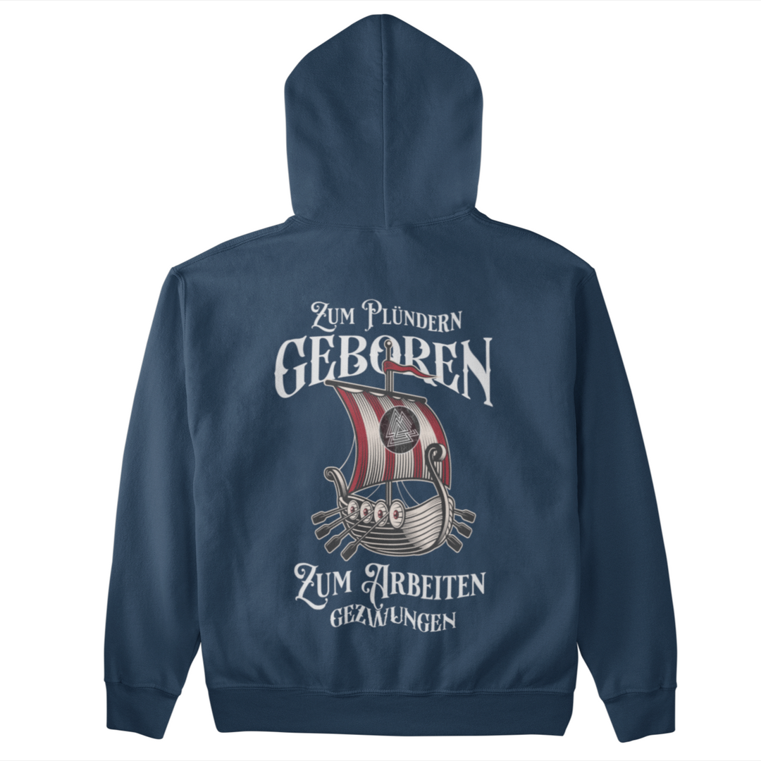 Zum plündern geboren   - Unisex Organic Hoodie