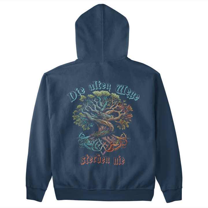 Die Alten Wege sterben nie   - Unisex Organic Hoodie