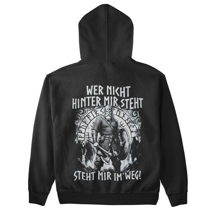 Wer nicht hinter mir steht.   - Unisex Hoodie