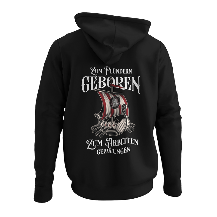 Zum plündern geboren   - Zip-Hoodie